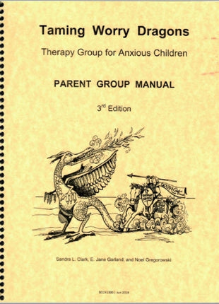 Taming Worry Dragons Parent Group Manual