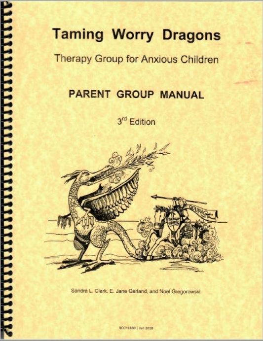 Taming Worry Dragons<br>Parent Group Manual