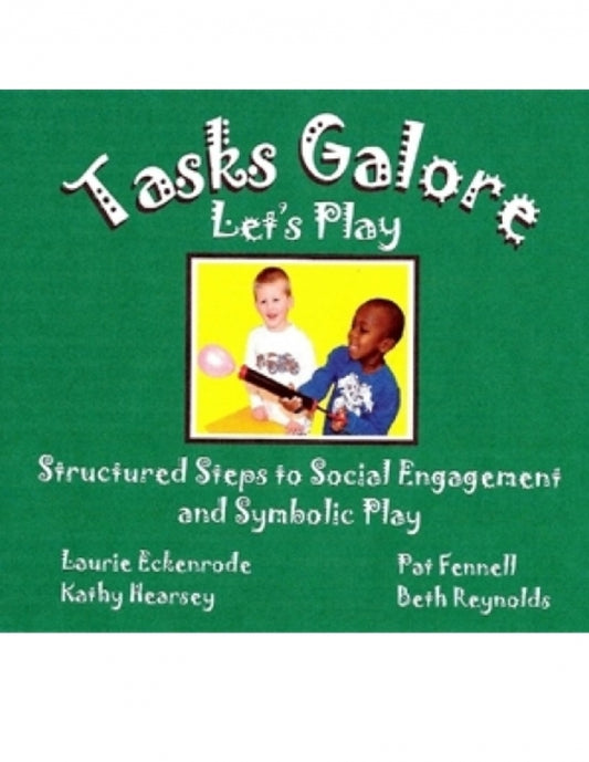 Tasks Galore <br>Let's Play
