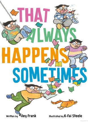 That Always Happens Sometimes