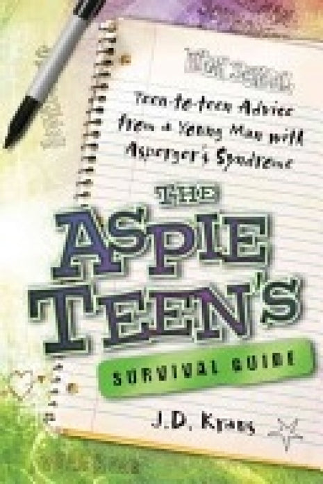 Aspie Teen's Survival Guide