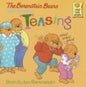 Berenstain Bears and Too Much Teasing