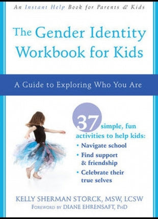 Gender Identity Workbook for Kids: A Guide to Exploring Who You Are