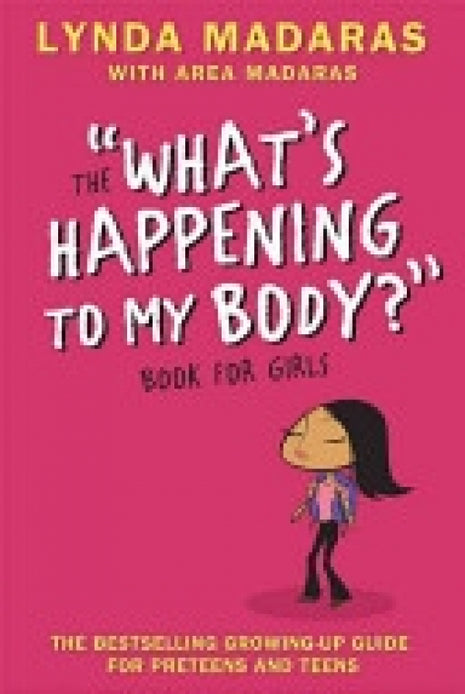 What's Happening To My Body? Book for Girls (3rd Ed)
