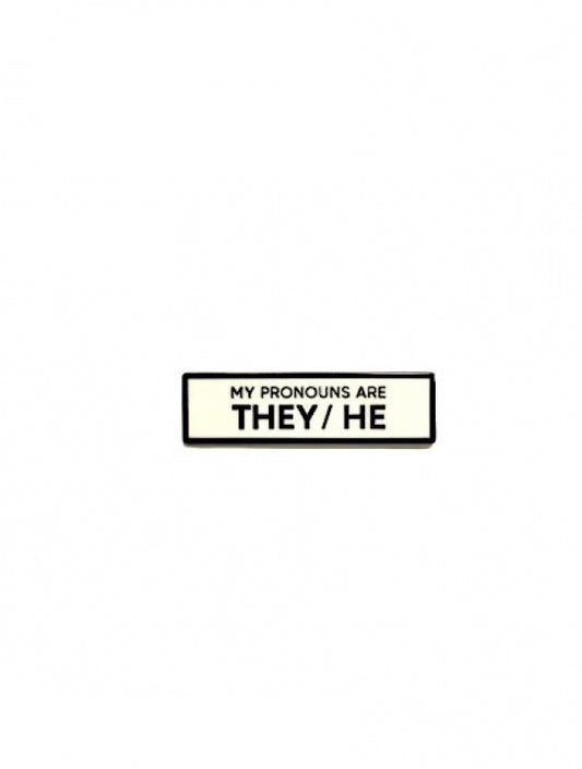 My Pronouns Are They/He Pin