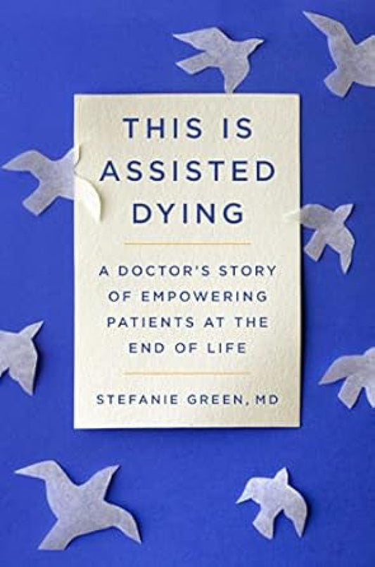 This is Assisted Dying