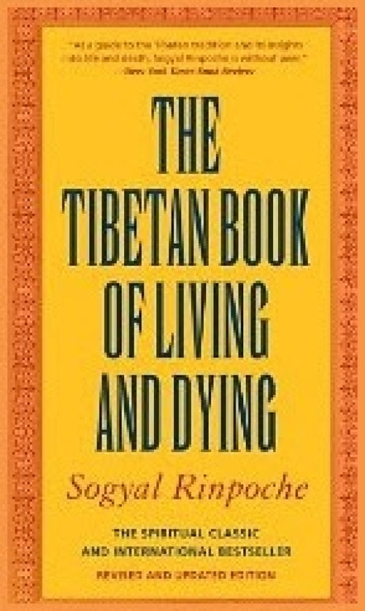 Tibetan Book of Living and Dying