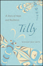 Tilly: A Story of Hope and Resilience