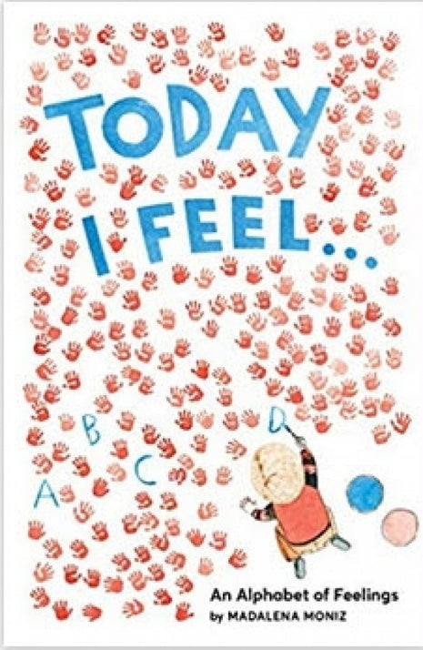 Today I Feel...An Alphabet of Feelings