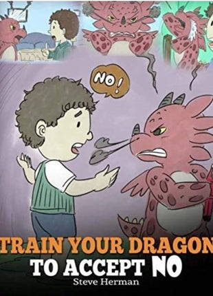 Train Your Dragon To Accept NO