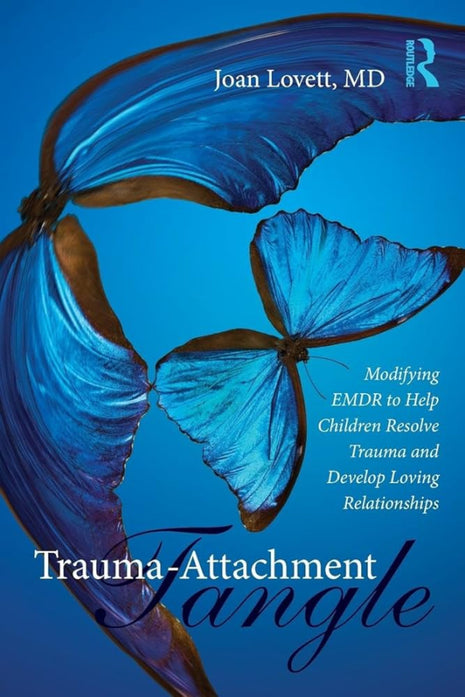 Trauma Attachment Tangle