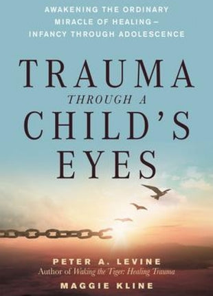 Trauma Through A Child's Eyes