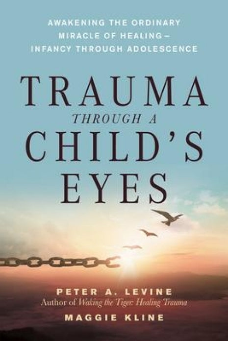 Trauma Through A Child's Eyes