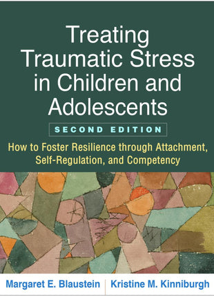 Treating Traumatic Stress in Children and Adolescents