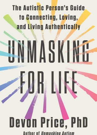 Unmasking For Life