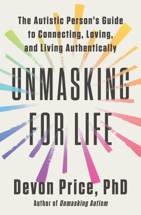 Unmasking For Life