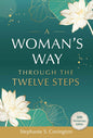 A Woman's Way Through The 12 Steps