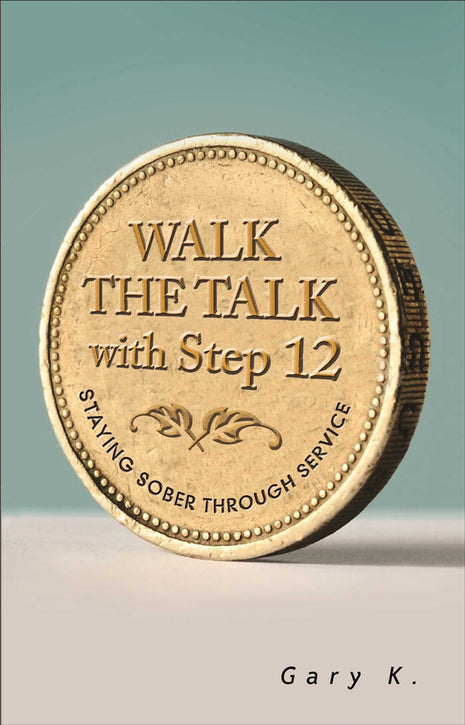 Walk the Talk with Step 12
