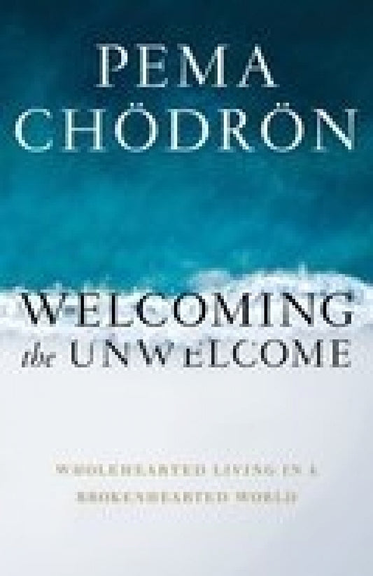 Welcoming The Unwelcome