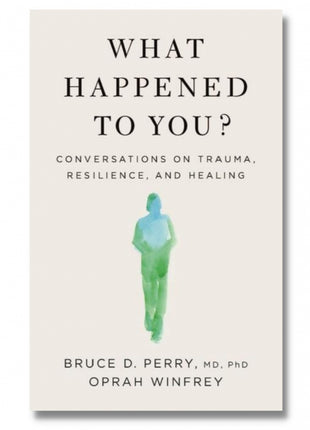 What Happened to You?