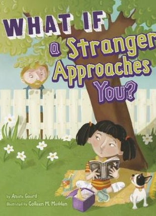 What If a Stranger Approaches You?