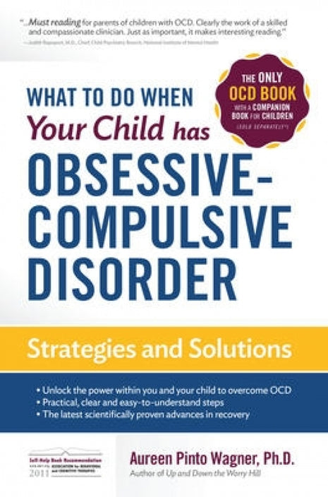 What to do when your Child has Obsessive-Compulsive Disorder