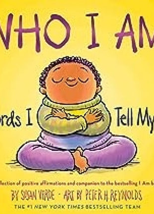 Who I Am: Words I Tell Myself