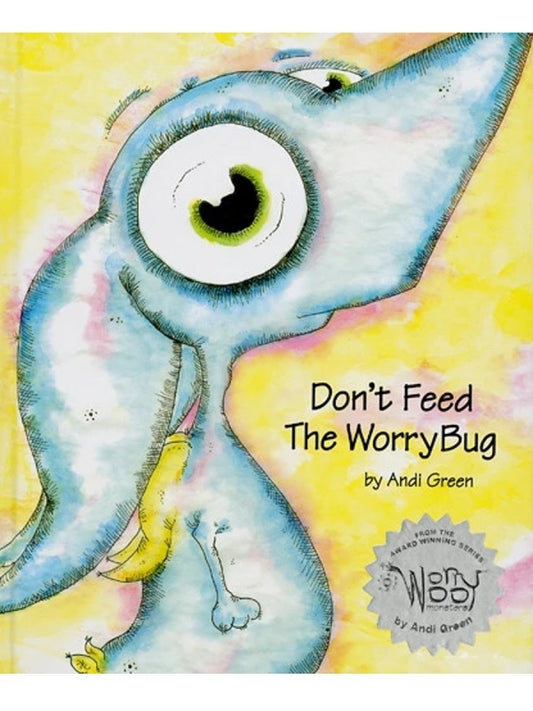 Wince Don't Feed The Worry Bug
