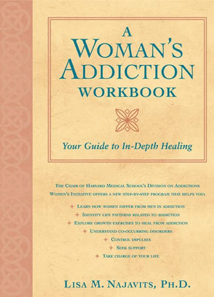 Woman's Addiction Workbook