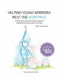 Helping Young Worriers Beat the Worrybug