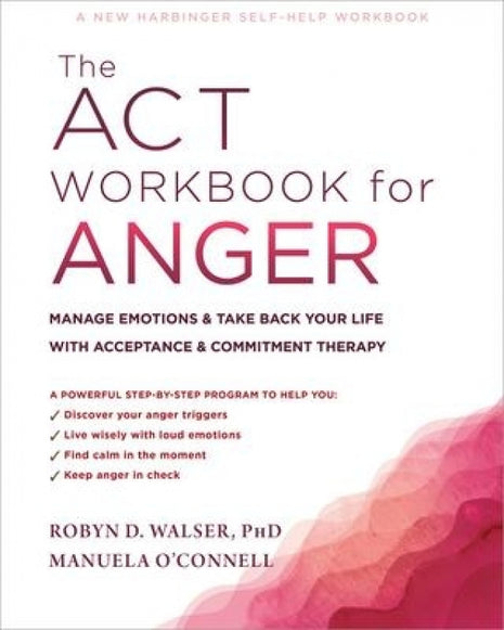 ACT Workbook for Anger