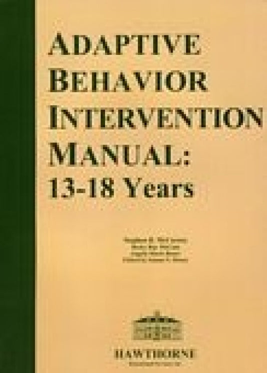 Adaptive Behavior Intervention Manual Ages 13-18