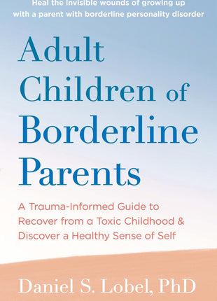 Adult Children Of Borderline Parents