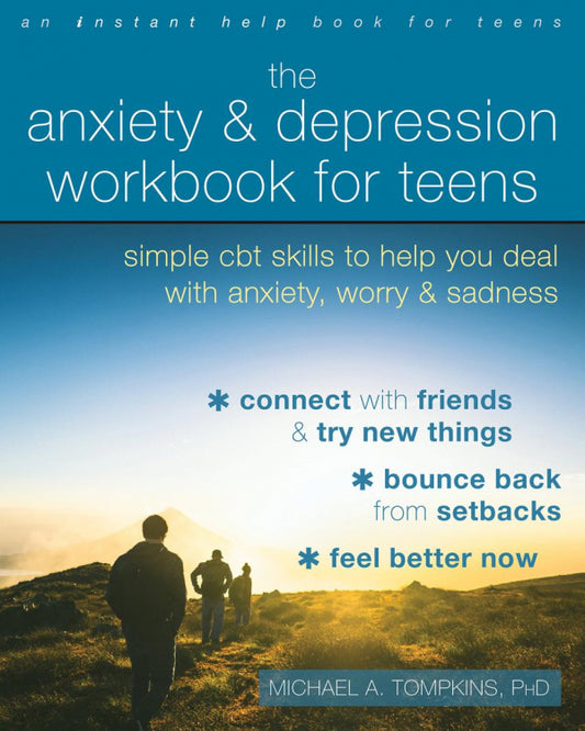 Anxiety and Depression Workbook for Teens