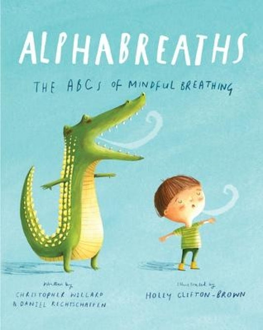 Alphabreaths: ABCs of Mindful Breathing for Kids