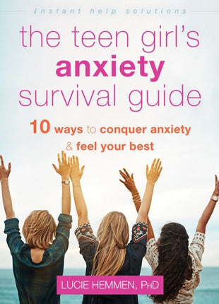 Teen Girl's Anxiety Survival Guide