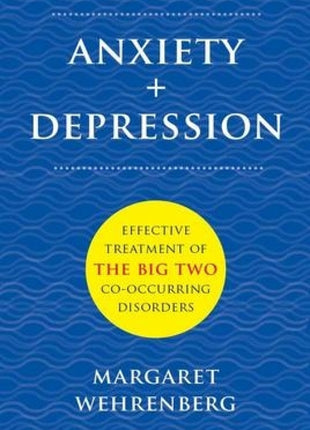 Anxiety + Depression