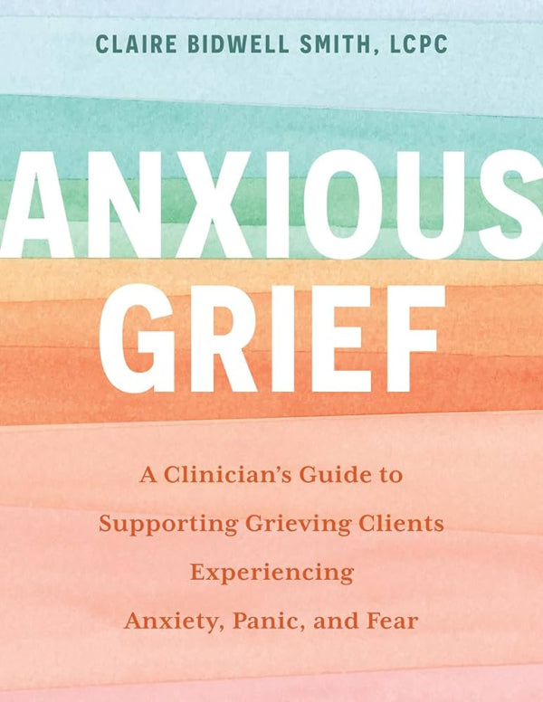 Anxious Grief