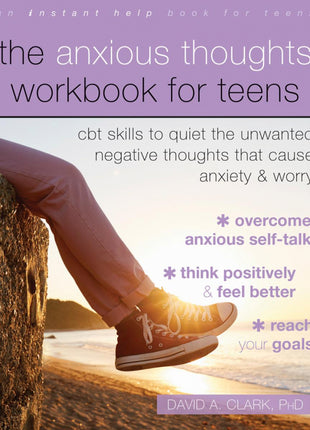 Anxious Thoughts Workbook for Teens