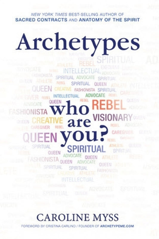 Archetypes Who Are You?