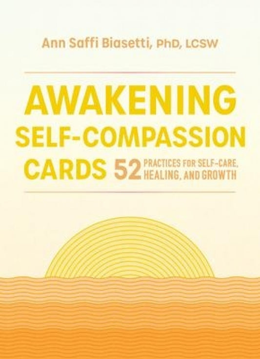 Awakening Self-Compassion Cards