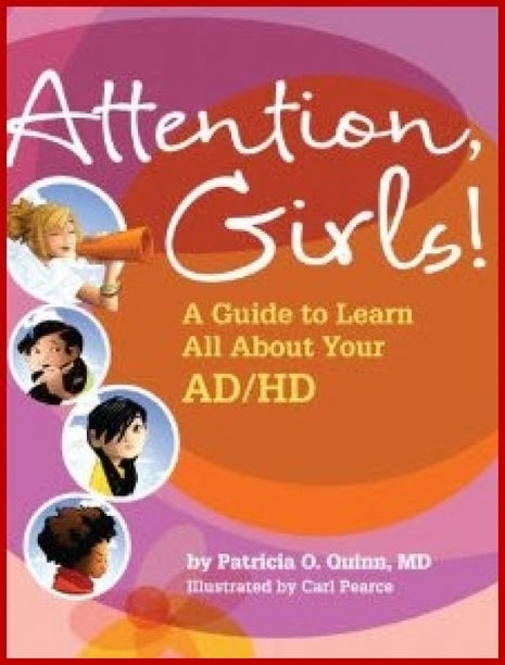 Attention Girls!  A Guide to Learn All About Your ADHD