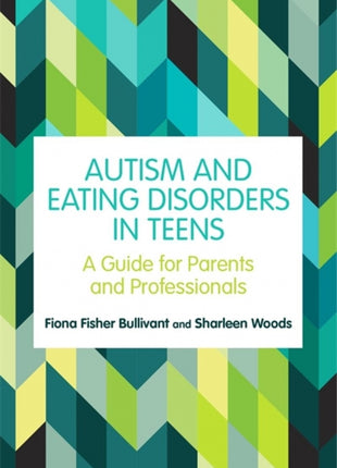 Autism and Eating Disorders in Teens
