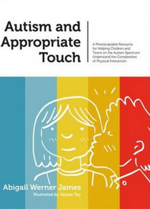 Autism and Appropriate Touch