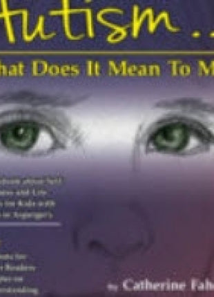 What Does It Mean To Me? Autism Rules