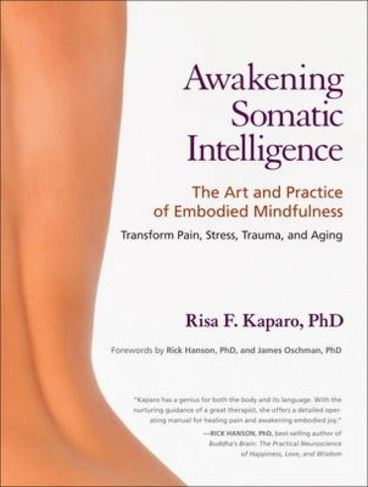 Awakening Somatic Intelligence (Mindfulness)