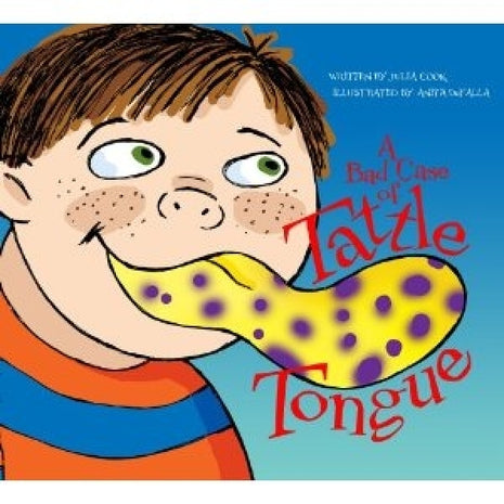 A Bad Case of Tattle Tongue