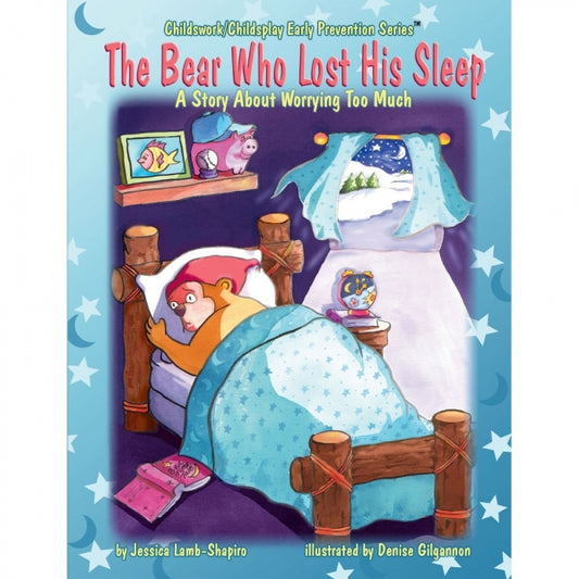 Bear Who Lost His Sleep (Worry)