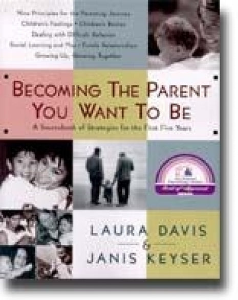 Becoming The Parent You Want To Be