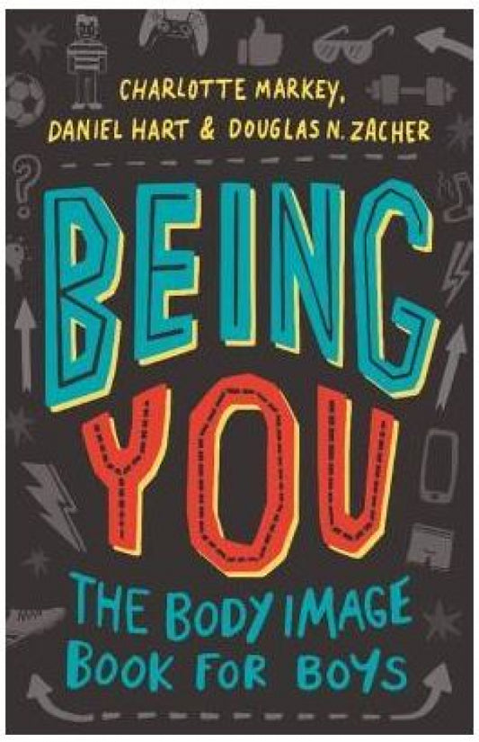 Being You (Body Image Boys)